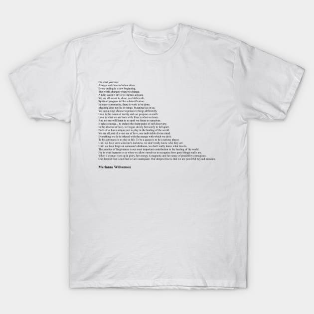 Marianne Williamson Quotes T-Shirt by qqqueiru